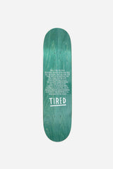 Selectshop FRAME - TIRED Detergent Regular Deck Skate Dubai