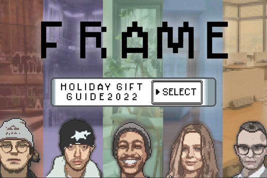 FRAME HOLIDAY GIFT GUIDE 2022