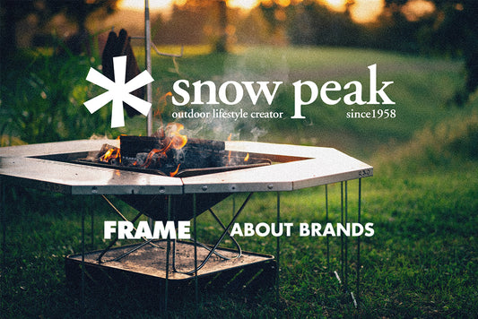 ABOUT BRANDS: SNOW PEAK