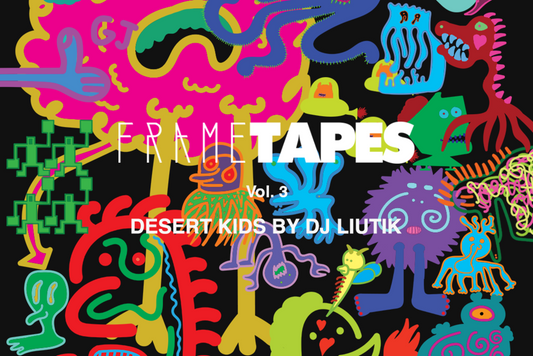 FRAME Tapes Vol. 3 "Desert Kids"