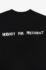 Nobody for President Tee- Selectshop FRAME