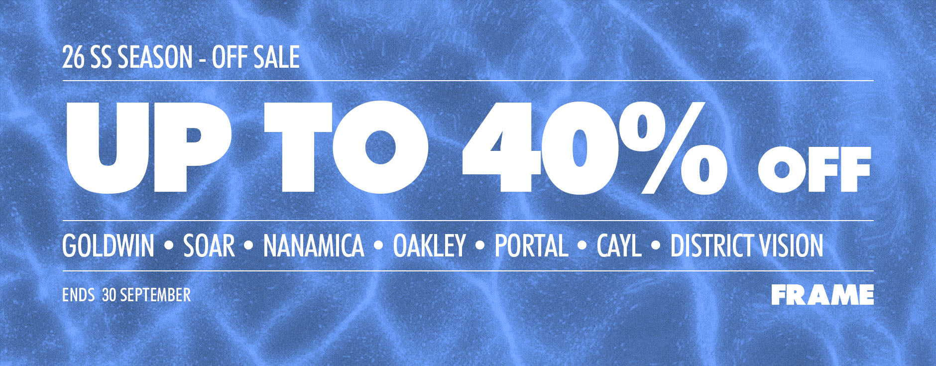 FRAME 26SS Season-Off Sale — up to 40% off, desktop banner
