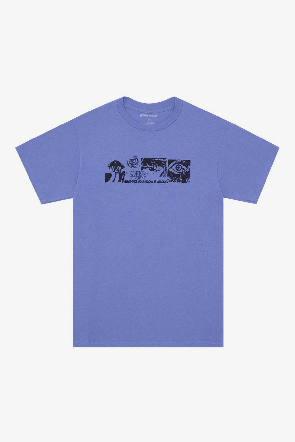Selectshop FRAME - FUCKING AWESOME Everything You Know Tee T-Shirts Dubai