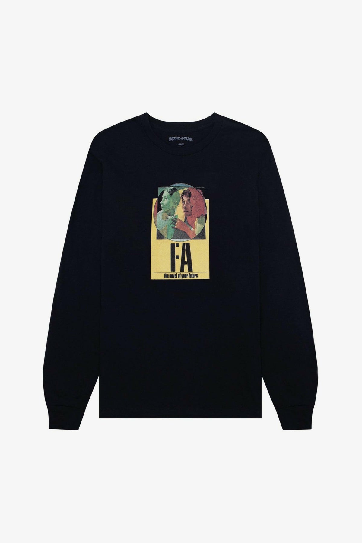Selectshop FRAME - FUCKING AWESOME Novel of Your Future Longsleeves Tee T-Shirts Dubai