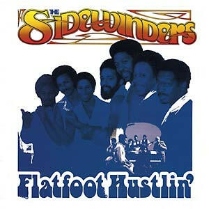 The Sidewinders: "Flatfoot Hustlin'" LP