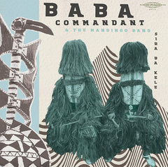 Selectshop FRAME - FRAME MUSIC Baba Commandant And The Mandingo Band: "Siri Ba Kele" LP Vinyl Record Dubai
