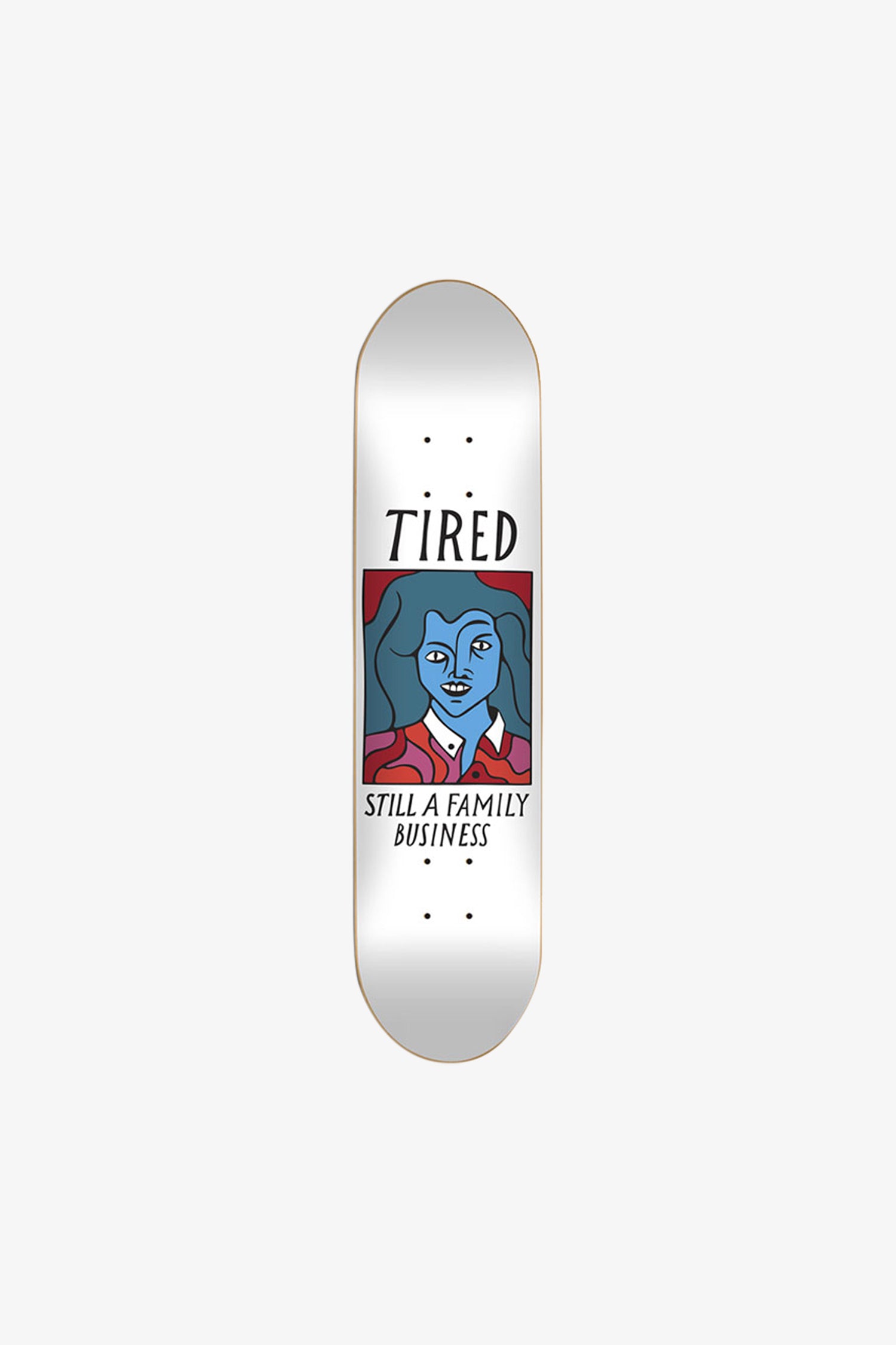 Selectshop FRAME - TIRED Family Business Regular Deck Skateboards Dubai