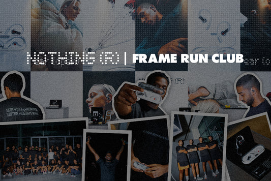 Nothing | Frame Run Club Ear (open) Experience