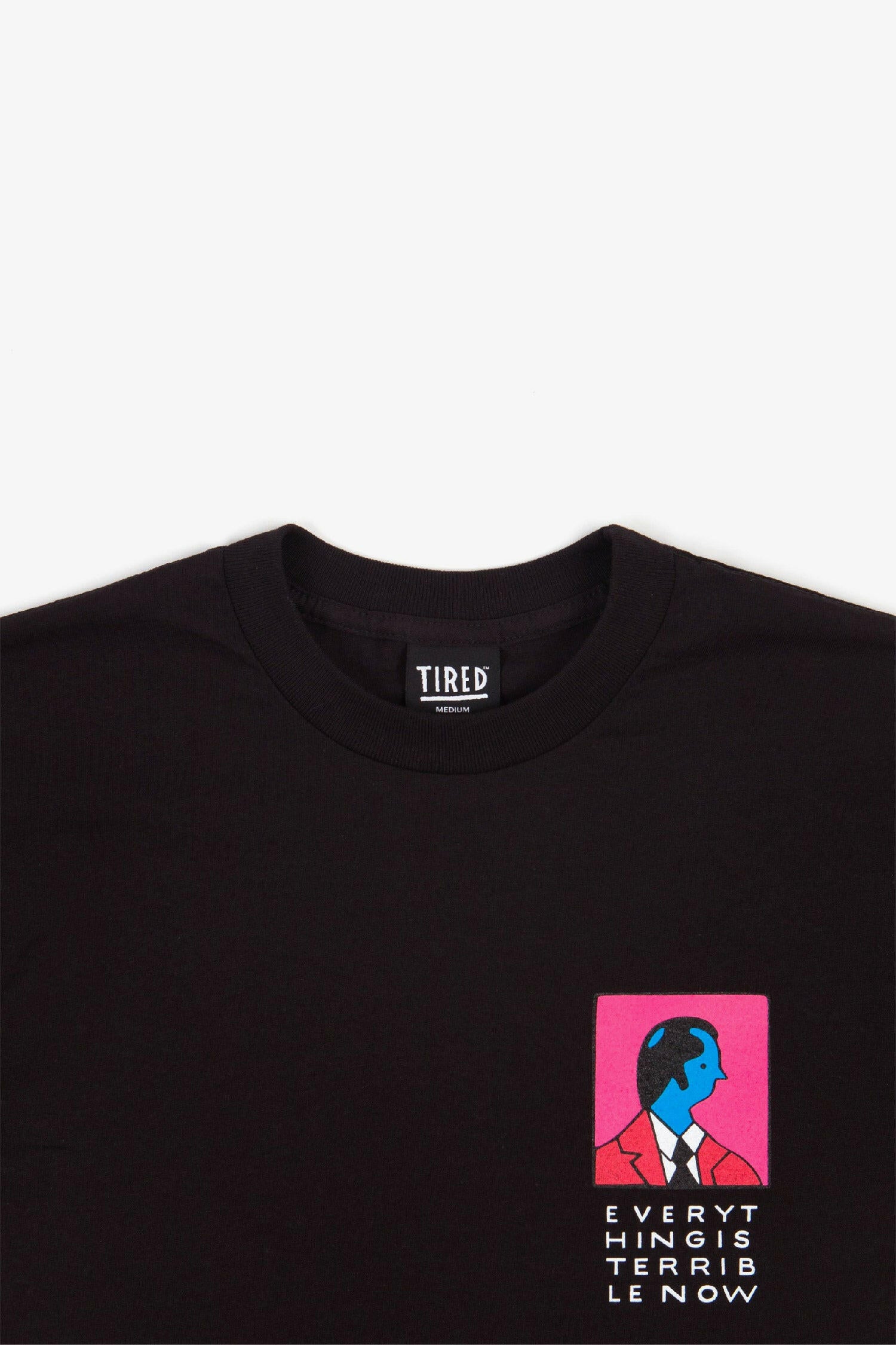 Selectshop FRAME - TIRED Terrible SS Man Graphic Tee T-Shirts Dubai