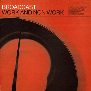 Broadcast: "Work And Non Work" LP